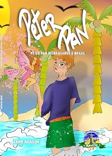 Livro PETER PAN DESBRAVANDO O BRASIL (Com Toque de Brasil)