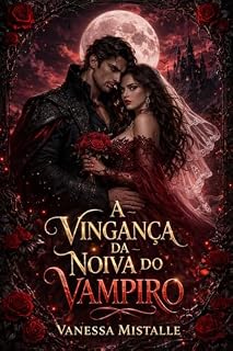 Livro A Vingança da Noiva do Vampiro
