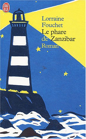 Le  phare de Zanzibar