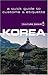 Culture Smart! Korea (Culture Smart! The Essential Guide to Customs & Culture) by 