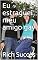 Livro Eu estraguei meu amigo gay