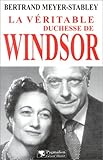 La Véritable Duchesse de Windsor by