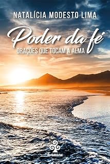 Poder da fé: Orações que tocam a alma