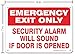Emergency Exit Only Sign, Security Alarm Will Sound If Door Opened Sign, 10x7 Inches, Rust Free .040 Aluminum, Fade Resistant, Made in USA
