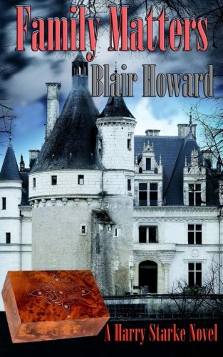 Family Matters (The Harry Starke Novels) (Volume 6)