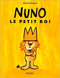 Nuno, le petit roi