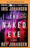 The Naked Eye: A Novel