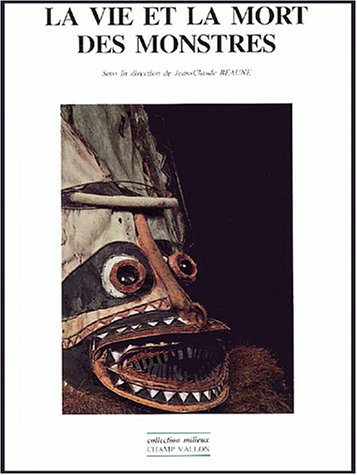 La  vie et la mort des monstres