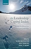 The Leadership Capital Index: A New Perspective on Political Leadership