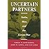 Uncertain Partners: Stalin, Mao, and the Korean War (Studies in Intl Security and Arm Control)