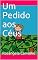 Livro Um Pedido aos Céus