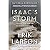 Isaac's Storm: A Man, a Time, and the Deadliest Hurricane in History
