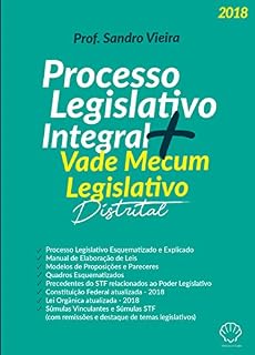 Livro Processo Legislativo Integral: + Vade Mecum Legislativo Distrital