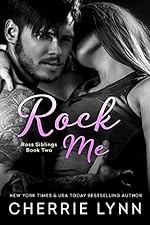 Rock Me (Ross Siblings Book 2)