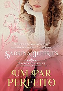 Livro Um par perfeito (Dinastia dos Duques)