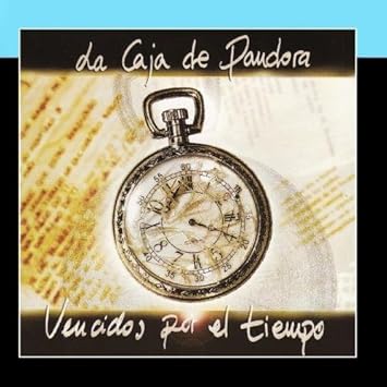 Vencidos Por El Tiempo by La Caja De Pandora: La Caja De ...