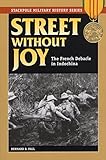 Book cover for Street Without Joy: The French Debacle In Indochina