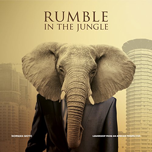 Rumble in the Jungle: Leadership from an African Perspective