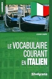 Le  vocabulaire courant en italien
