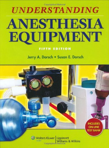 [B.O.O.K] Understanding Anesthesia Equipment (Dorsch, Understanding Anesthesia Equipment) KINDLE