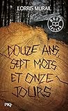 Douze ans, sept mois et onze jours by 