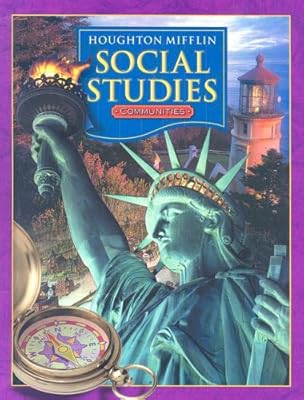 Houghton Mifflin Social Studies: Communities, Grade 3