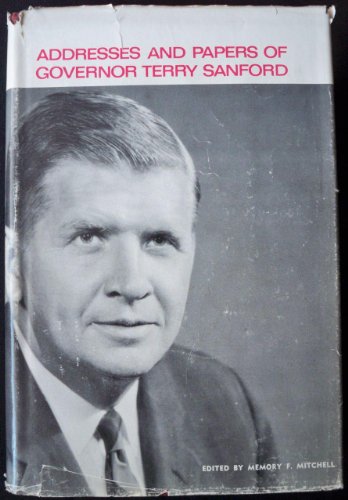 Messages, addresses, and public papers of Terry Sanford, Governor of North Carolina, 1961-1965