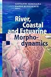 River, Coastal and Estuarine Morphodynamics, , 3540418393