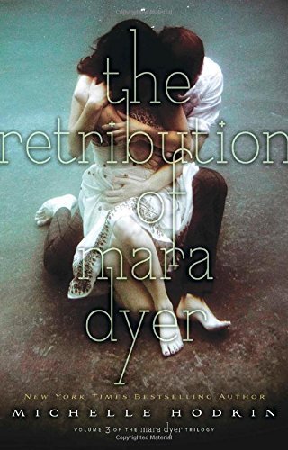 The Retribution of Mara Dyer (The Mara Dyer Trilogy) by Michelle Hodkin (2014-11-04)