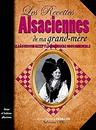 Recettes alsaciennes de nos grand-mères