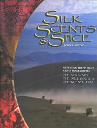 Silk, scents & spice
