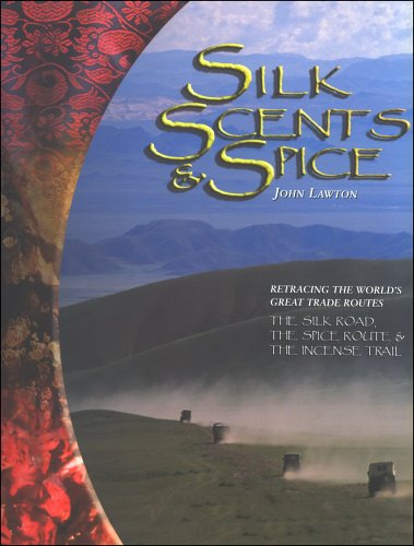 Silk, scents & spice