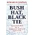 Bush Hat, Black Tie: Adventures of a Foreign Service Officer