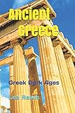 Ancient Greece: Greek Dark Ages (Photo Book)