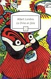 La Chine en folie (Motifs) (French Edition) by 