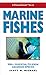 A PocketExpert Guide to Marine Fishes: 500+ Essential-To-Know Aquarium Species by Scott W. Michael