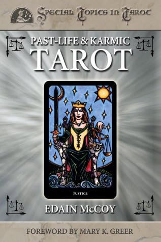 Past-life and Karmic Tarot (Special Topics in Tarot)