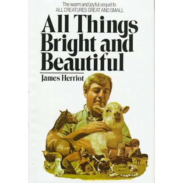 All Things Bright And Beautiful Herriot James Amazon Com Books
