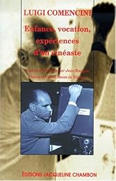 Enfance, vocation, expériences d'un cinéaste