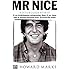 Mr Nice: Amazon.co.uk: Howard Marks: 9780749395698: Books