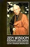 Zen Wisdom : Knowing and Doing, Chang, Sheng-Yen, 0960985468