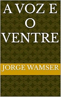 Livro A Voz e o Ventre