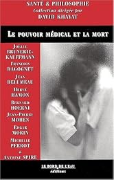 Le  pouvoir médical et la mort