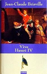 Vive Henri IV