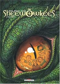 Sheewõwkees, tome 2 : Les Worgs