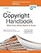 Copyright Handbook, The: What Every Writer Needs to Know