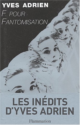 F. pour fantomisation