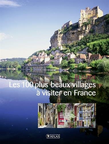 Les  100 plus beaux villages à visiter en France