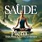 Livro Saúde Plena - Corpo Mente e espírito em Harmonia