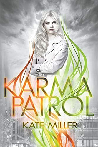 Karma Patrol Paperback โ April 14, 2016